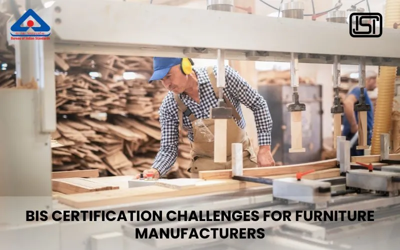BIS Certification Challenges